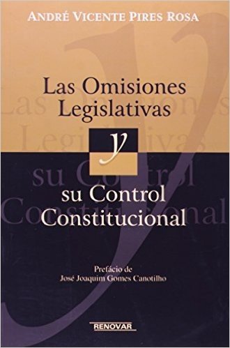 Las Omisiones Legislativas y su Control Constitucional