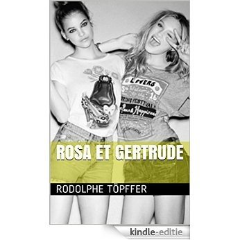 Rosa et Gertrude (French Edition) [Kindle-editie]