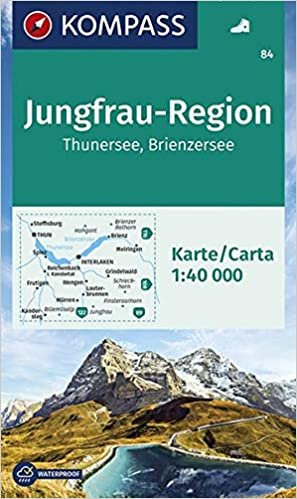 KOMPASS Wanderkarte Jungfrau-Region, Thunersee, Brienzersee: Wanderkarte GPS-genau. 1:50000 (KOMPASS-Wanderkarten, Band 84)