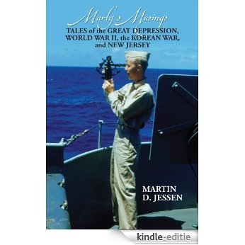 Marty's Musings: Tales of the Great Depression, World War II, the Korean War, and New Jersey (English Edition) [Kindle-editie] beoordelingen