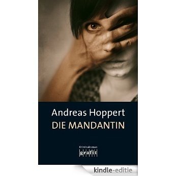 Die Mandantin (Marc Hagen 8) (German Edition) [Kindle-editie]