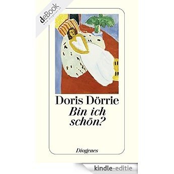 Bin ich schön? (Fiction, poetry & drama) [Kindle-editie]