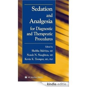 Sedation Analgesia for Diagnostic and Therapeutic Procedures (Contemporary Clinical Neuroscience) [Kindle-editie]