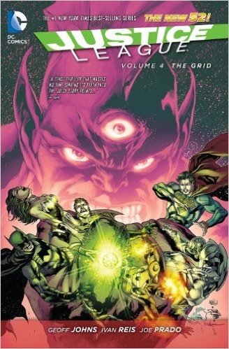 Justice League Vol. 4: The Grid (the New 52)