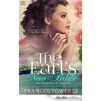 The Earl's New Bride [Kindle-editie]