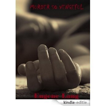 Murder So Vengeful (English Edition) [Kindle-editie]