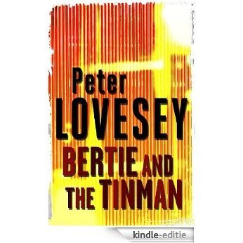 Bertie and the Tinman (English Edition) [Kindle-editie]