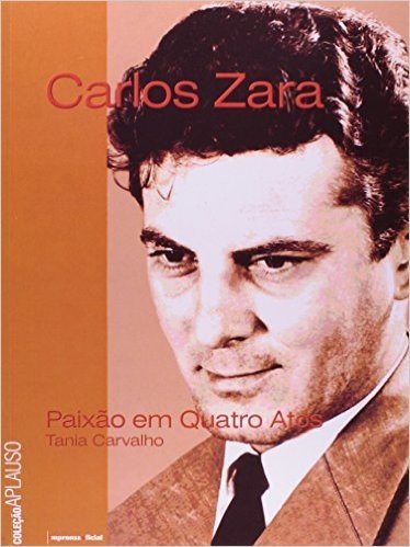 Carlos Zara - Coleção Aplauso