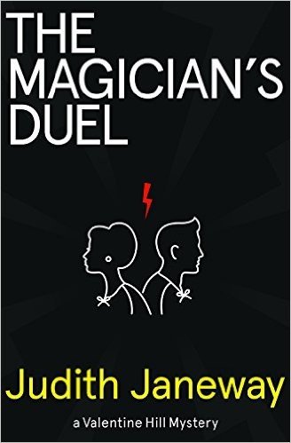 The Magician's Duel: A Valentine Hill Mystery