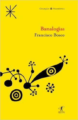 Banalogias - Coleção Filosofica