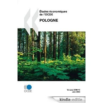 Études économiques de l'OCDE : Pologne 2008 (ECONOMIE) [Kindle-editie]