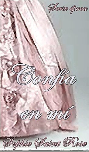 Confía en mí (Spanish Edition)