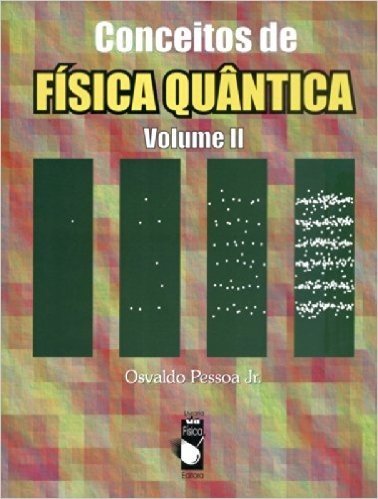 Conceitos de Física Quântica - Volume 2