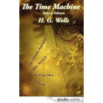 The Time Machine: Deluxe Edition [Kindle-editie] beoordelingen