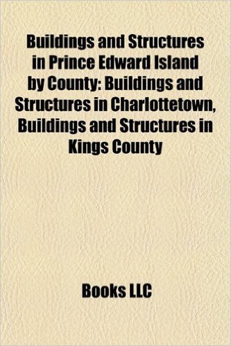 Buildings and Structures in Prince Edward Island by County: Buildings and Structures in Charlottetown, Buildings and Structures in Kings County baixar