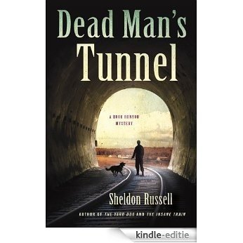 Dead Man's Tunnel (A Hook Runyon Mystery) [Kindle-editie]