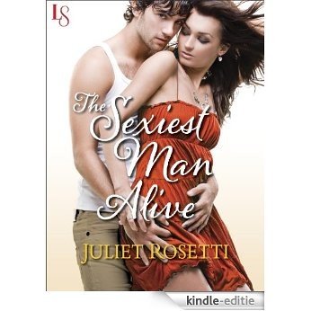 The Sexiest Man Alive: Life and Love on the Lam [Kindle-editie]