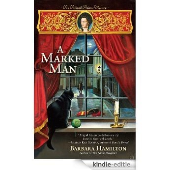A Marked Man (An Abigail Adams Mystery) [Kindle-editie]