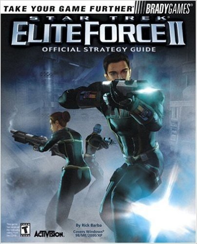 Star Trek(r): Elite Force II Official Strategy Guide