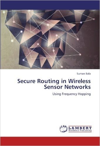Secure Routing in Wireless Sensor Networks baixar