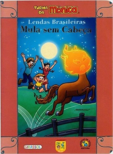 Mula sem Cabeça - Volume 8. Coleção Turma da Mônica. Lendas Brasileiras