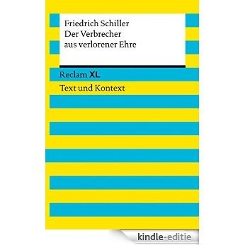 Der Verbrecher aus verlorener Ehre: Reclam XL - Text und Kontext (German Edition) [Kindle-editie]