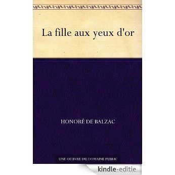 La fille aux yeux d'or (French Edition) [Kindle-editie]