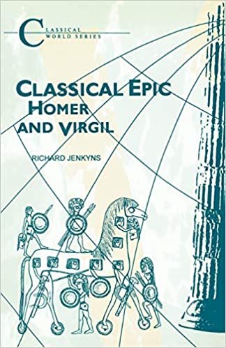 Classical Epic: Homer and Virgil (Classical World Series)
