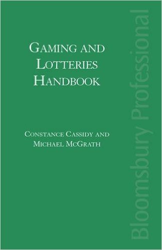 Gaming and Lotteries Handbook: A Guide to Irish Law