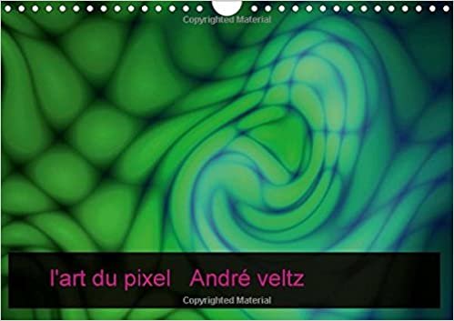 l'art du pixel (Calendrier mural 2015 DIN A4 horizontal) (Calvendo Art)