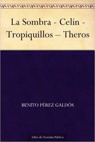 La Sombra - Celín - Tropiquillos - Theros (Spanish Edition)