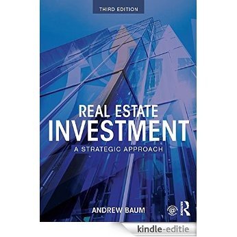 Real Estate Investment: A Strategic Approach [Kindle-editie]