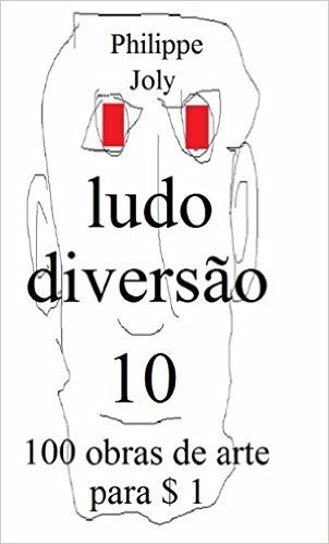 LUDO DIVERSÃO 10: 100 OBRAS DE ARTE PARA $ 1