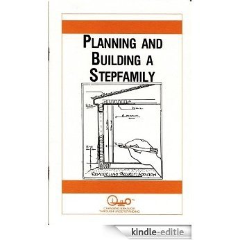 Planning And Building A Stepfamily (Family Matters Book 4) (English Edition) [Kindle-editie]