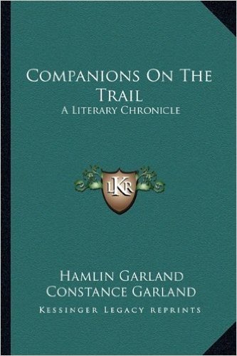 Companions on the Trail: A Literary Chronicle