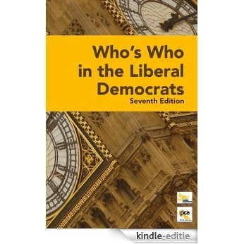 Who's Who in the Liberal Democrats (English Edition) [Kindle-editie]