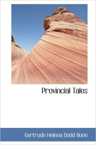 Provincial Tales