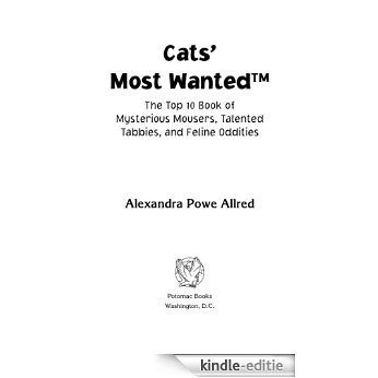 Cats'Most WantedTM: The Top 10 Book of Mysterious Mousers, Talented Tabbies, and Feline Oddities [Kindle-editie] beoordelingen