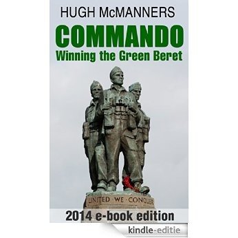 Commando: Winning the Green Beret (English Edition) [Kindle-editie]