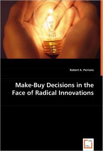 Make-Buy Decisions in the Face of Radical Innovations