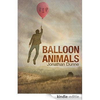 Balloon Animals (English Edition) [Kindle-editie]
