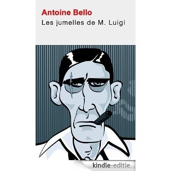 Les jumelles de M. Luigi (French Edition) [Kindle-editie] beoordelingen