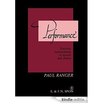 Performance: Practical examinations in speech and drama [Kindle-editie] beoordelingen