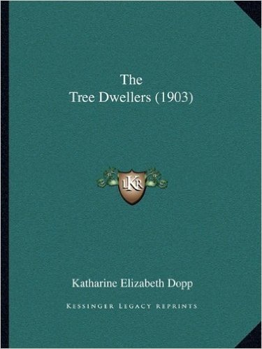 The Tree Dwellers (1903)