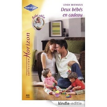 Deux bébés en cadeau (Harlequin Horizon) (French Edition) [Kindle-editie]