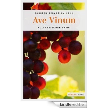 Ave Vinum [Kindle-editie]