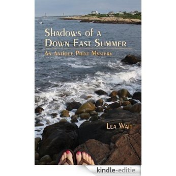 Shadows of a Down East Summer: An Antique Print Mystery (Antique Print Mystery Series) [Kindle-editie]