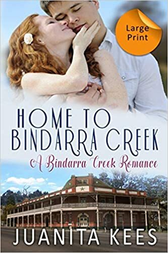 Home to Bindarra Creek (A Bindarra Creek Romance)