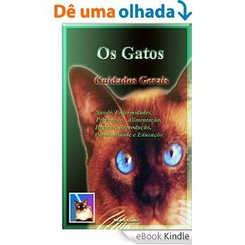 Os Gatos - Cuidados Gerais [eBook Kindle]