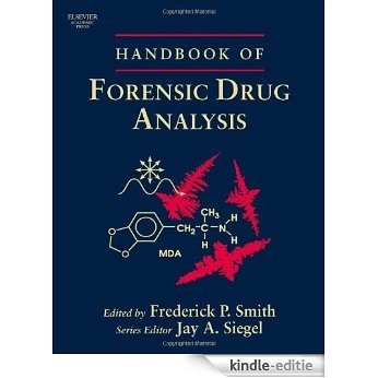 Handbook of Forensic Drug Analysis [Kindle-editie]